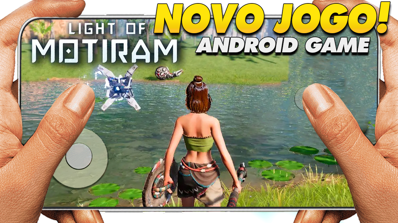 LIGHT OF MOTIRAM (Tencent) – SAIU NOVO JOGO PARA (Android/iOS)