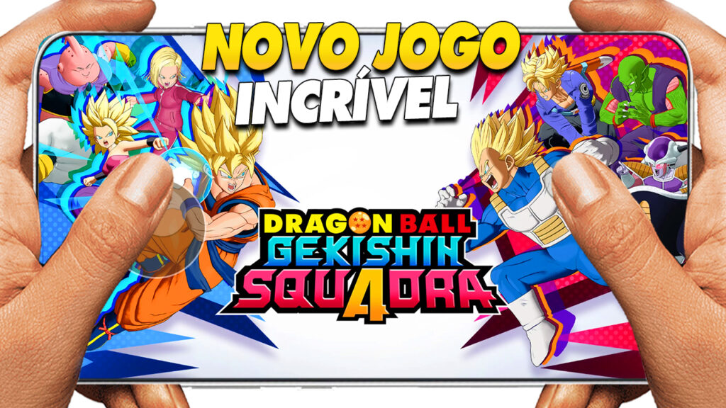 DRAGON BALL GEKISHINSQUADRA NOVO JOGO PARA CELULAR ANDROID E IOS